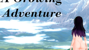 A Growing Adventure [v0.4]