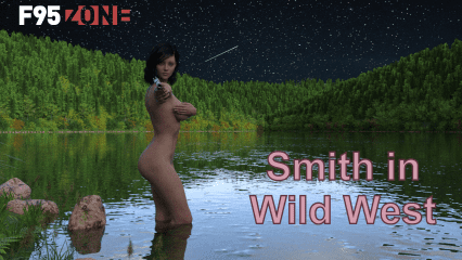 Smith in Wild West [v0.21]