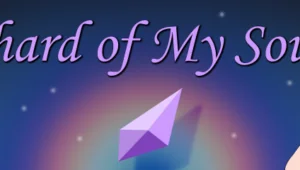 Shard of My Soul [v1.9]