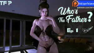 Who’s The Father? [Ep. 02 v2.19]