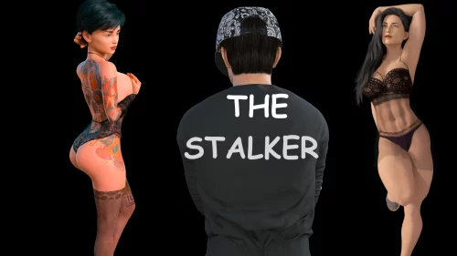 The Stalker [Ch.1]