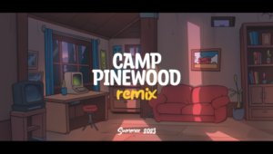 Camp Pinewood Remix [v2.3.0]