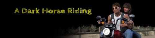 A Dark Horse Riding [Ch. 2.0 Beta]