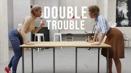 Double Trouble [v1.0]