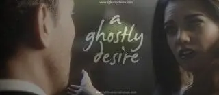 A Ghostly Desire [v0.8 Alpha]