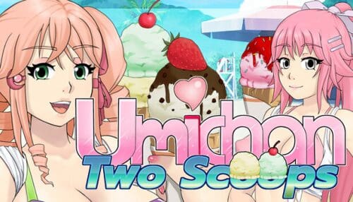 Umichan Two Scoops [Final]