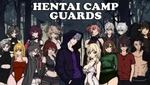 Hentai Camp Guards [Final]