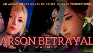 The Arson Betrayal [v0.8.0]