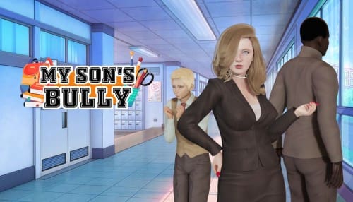 My Son’s Bully [v1.0]