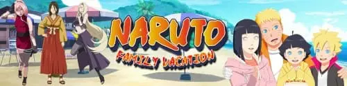 Naruto: Family Vacation [v1.0 Fixed – COMPLETED]