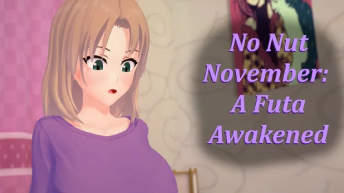No Nut November A Futa Awakened