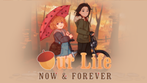 Our Life: Now & Forever [v1.4.9 Beta]