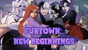 Furtown: New Beginnings [v0.9]