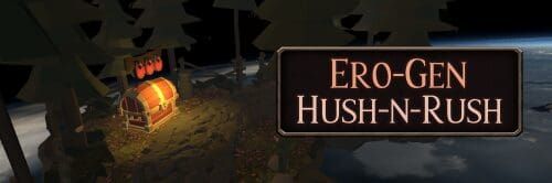 Ero-Gen Hush-n-Rush [v0.2]