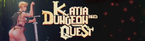 Katia and Dungeon Quest! [v0.14]