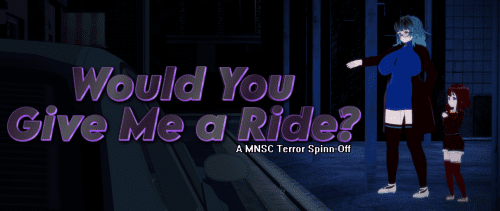 Would You Give me a Ride? [v1.0 Final]