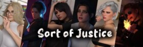 Sort Of Justice [Ch.3 v0.3.1]