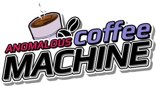 Anomalous Coffee Machine [v0.4.26 Deluxe]