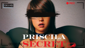 Priscila Secret [Ep.4]