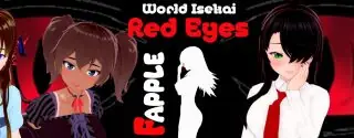 World Isekai Red Eyes [v2.6]