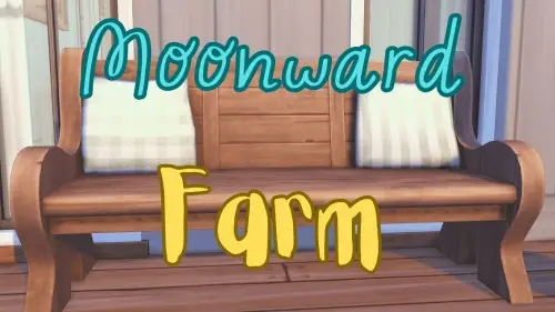 Moonward Farm [0.05]