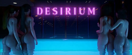 DESIRIUM [v0.11]