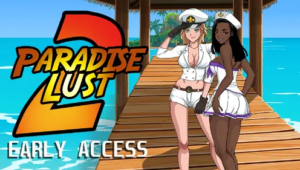 Paradise Lust 2 [v0.11.0a]