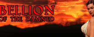 Rebellion: Rise of the Damned [v0.8 Steam]