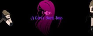 Fallen A Girl’s Dark Tale [v0.01]