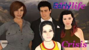 Early Life Crisis [v0.4]