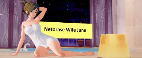 Netorase Wife June [v0.1.0 – COMPLETED]