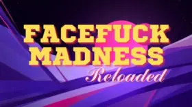 Facefuck Madness Reloaded [v0.17]