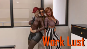 Work Lust [v0.1]