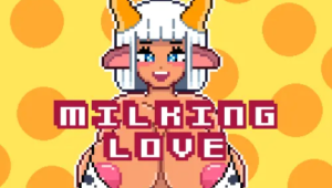 Milking Love [Final – COMPLETED]