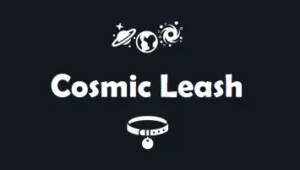 Cosmic Leash [v0.2.0]