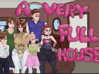 A Very Full House [v0.38.9]