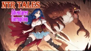 NTR Tales – Adventurer Corruption [v1.0 – COMPLETED]