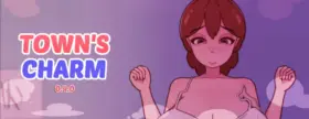 Town’s Charm [v0.8.1c]