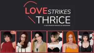 Love Strikes Thrice [E.1]