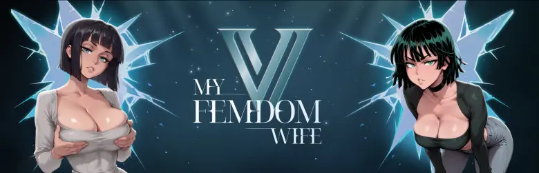 My Femdom Wife [v.0.4]