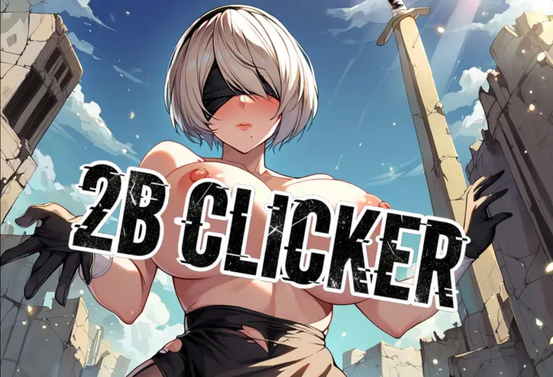 2B Clicker: System Overload [v1.0 – COMPLETED]