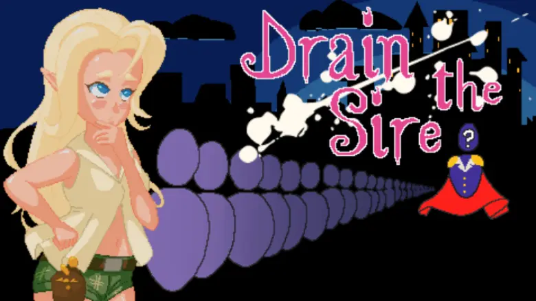 Drain the Sire [v0.2]