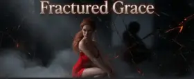 Fractured Grace [v0.2.0]