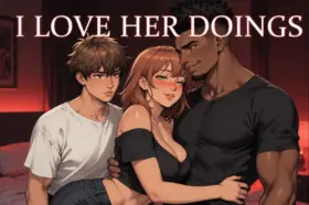 I Love Her Doings [v0.3]