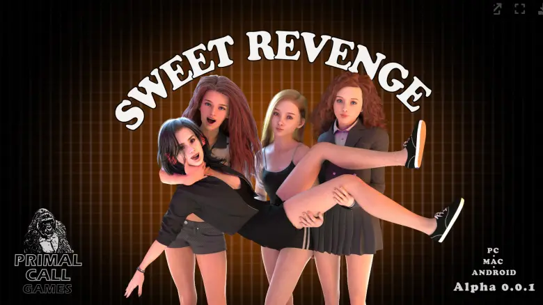 Sweet Revenge [0.0.1 Public] [Primal Call]
